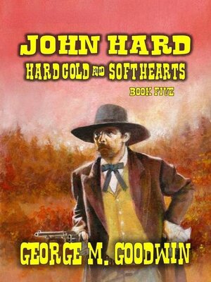 cover image of John Hard--Hard Men & Soft Hearts